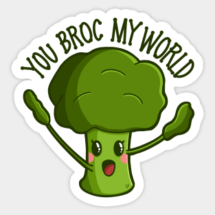 “You Broc My World!” Rock My World Broccoli Sticker